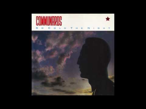 The Communards - So Cold The Night (Full Version) [1986]