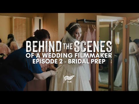 How To Film Wedding Prep | Behind The Scenes