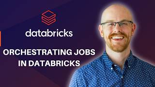 Job Orchestration in Databricks | Data Engineering in Databricks