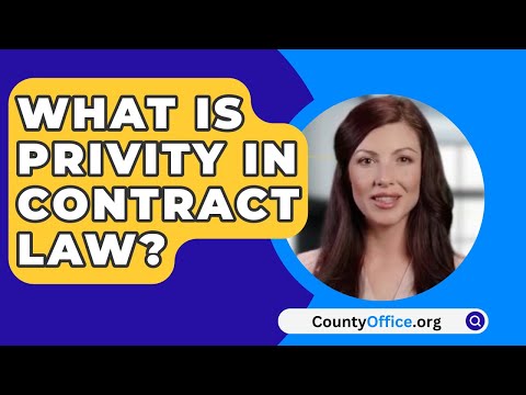 What Is Privity In Contract Law? - CountyOffice.org