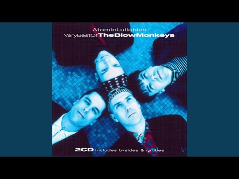 Hes Shedding Skin - The Blow Monkeys