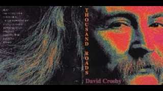 David Crosby &quot;Too Young to Die&quot; (Jimmy Webb)