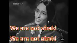 We Shall Overcome Joan Baez with lyrics for singalong