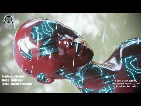 Breakbeat 2020 // Gosize - La Bomba 💣💣 [Breaks Mix] [брейкбит]