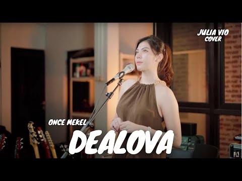 DEALOVA - ONCE MEKEL | JULIA VIO