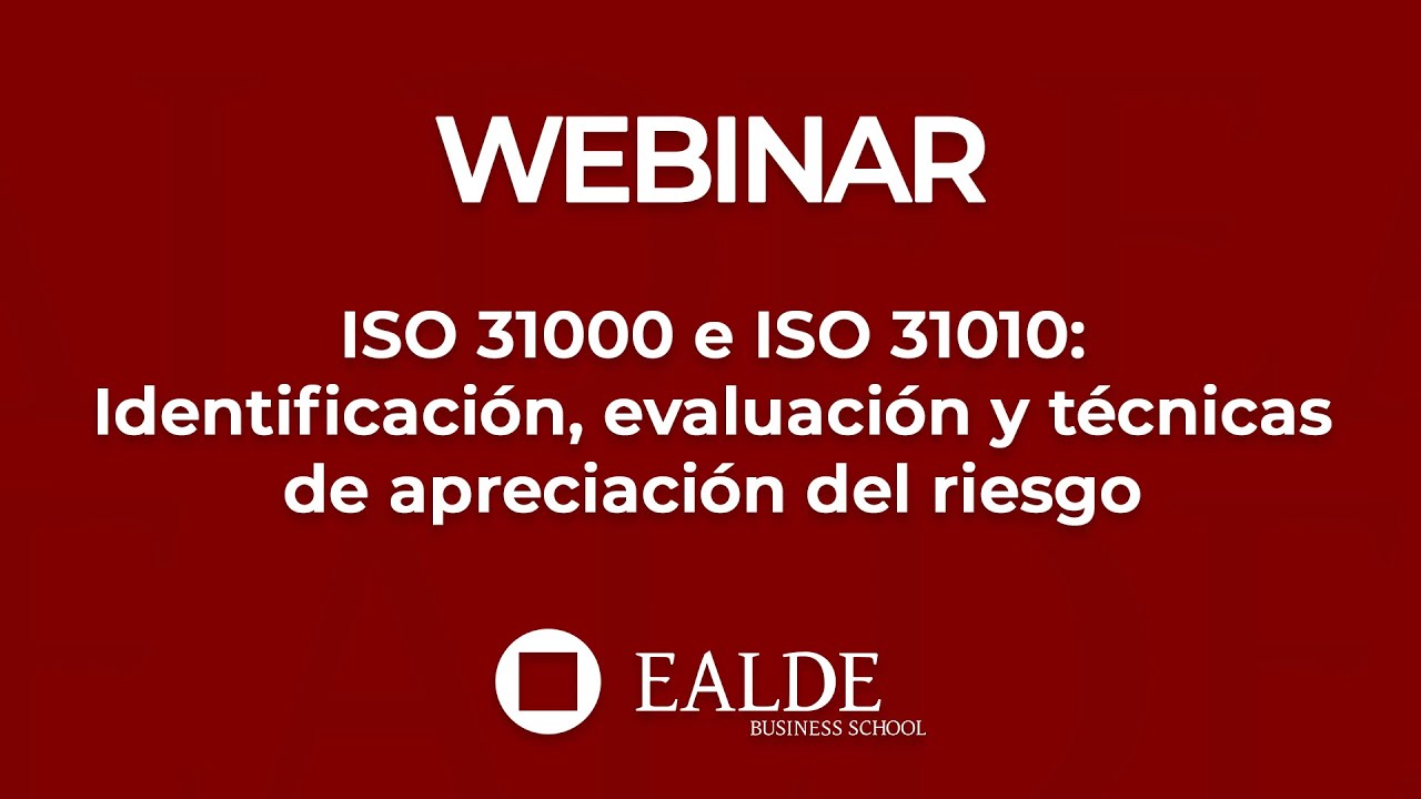ISO 31000 e ISO 31010: Identificación, evaluación y técnicas de apreciación del riesgo