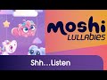 Moshi Lullabies Shh Listen