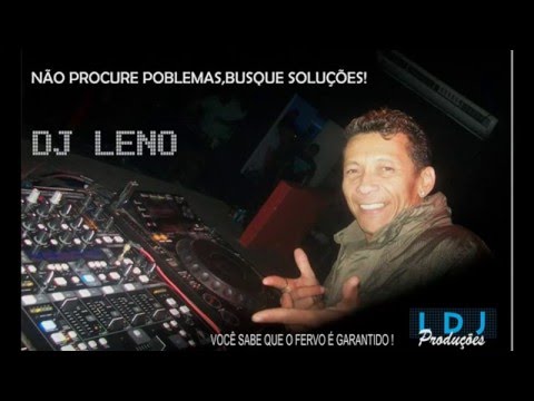 SET DE FUNK 2014 DJ LENO SÓ AS MELHORES!