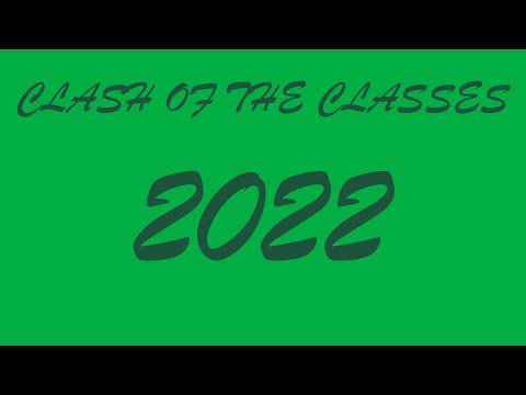 SOPHOMORES- CLASH OF THE CLASSES (2022)