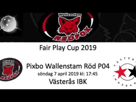 Fair Play Cup 2019 A-final P04 Pixbo Wallenstam Röd - Västerås IBS 20190407