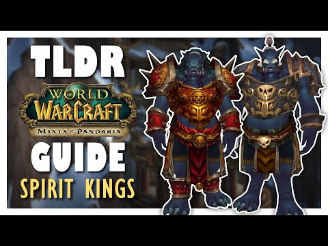 TLDR SPIRIT KINGS Normal + Heroic Guide - Mogu'shan Vaults | MoP Classic