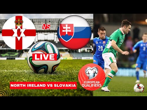 Northern Ireland vs Slovakia 2-0 Live Stream World Cup Qualifier Football Match Score Highlights