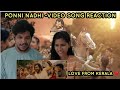 Ponni Nadhi - Full Video SONG REACTION 😍| Ponniyin Selvan 1 | Tamil | AR Rahman |  Karthi