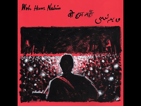 Woh Hum Nahin (Official Music Video)