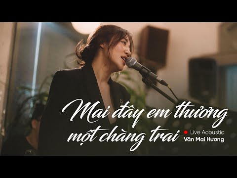Thể hiện bởi Văn Mai Hương