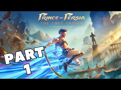 PRINCE OF PERSIA: THE LOST CROWN Gameplay Walkthrough Part 1 FULL GAME [2K 60 FPS ] - No Commentary