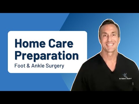 Preparing For Your Foot Ankle Surgery Intro