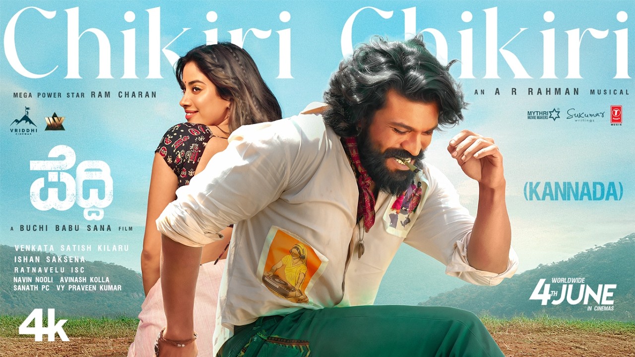 Chikiri Chikiri Lyrics Kannada – Peddi | Sanjith Hegde