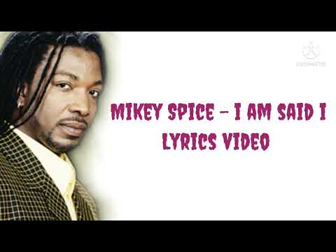 Mikey Spice - I Am Said |Official Lyrics Video