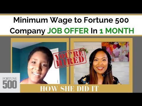Minimum Wage to Fortune 500 Company in 1 MONTH (How She Did It)