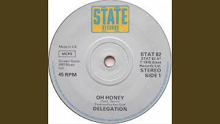 The Delegation Oh Honey Music