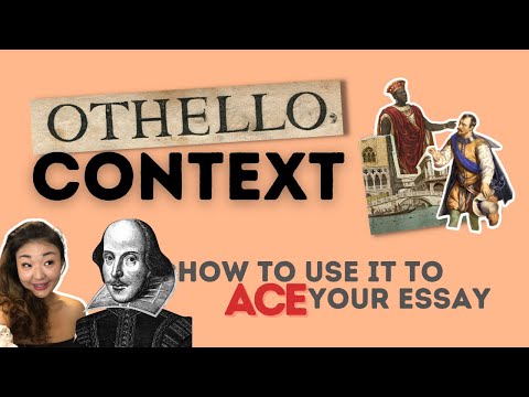 3 key context in Othello for a top grade essay
