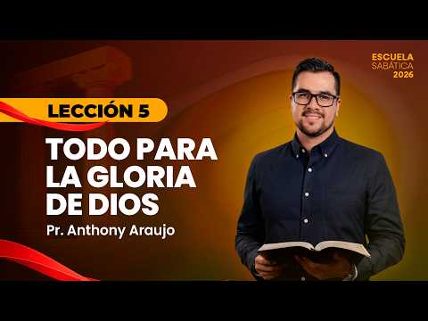 Miniatura del video: Lección 5: Todo para la gloria de Dios