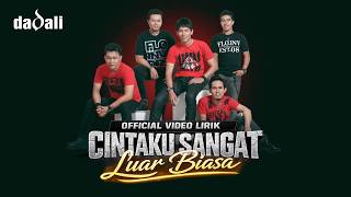 Download lagu Dadali - Cintaku Sangat Luar Biasa mp3 Download lagu Dadali - Cintaku Sangat Luar Biasa mp3