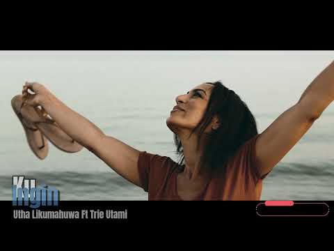 Utha Likumahuwa Ft Trie Utami - Ku Ingin Lyric
