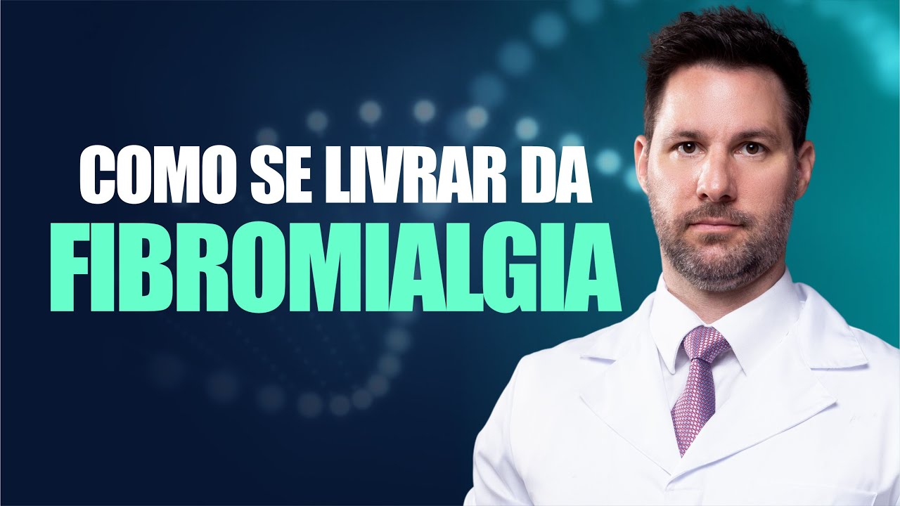Fibromialgia: como acabar com as dores no corpo | Dr. Gustavo Seimetz