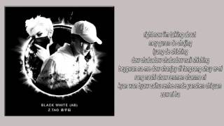 ZTAO - Black White (AB) EASY Lyrics