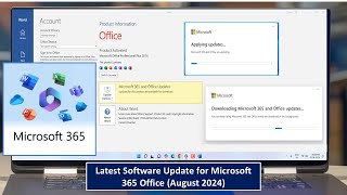 Latest Software Update for Microsoft 365 Office (August 2024)