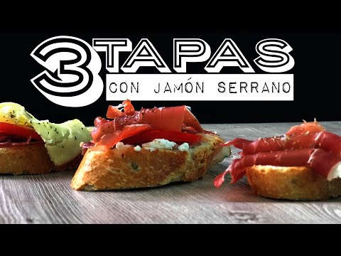 como Preparar 3 TAPAS CON JAMÓN SERRANO, How to Prepare 3 SPANISH COVERS with SERRANO HAM