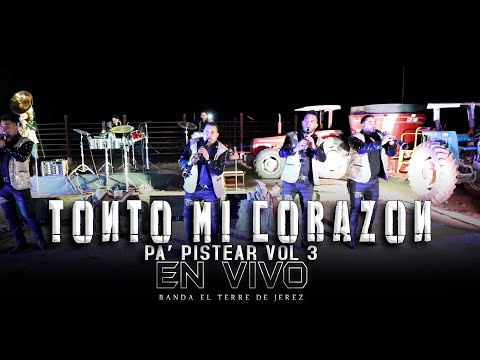 Tonto Mi Corazón - Banda El Terre De Jerez (En Vivo)♥🔴