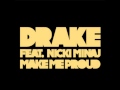 Make Me Proud - Drake Ft. Nicki Minaj (HQ)