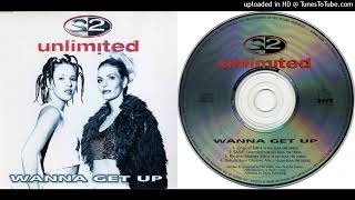 2 Unlimited – Wanna Get Up - Maxi-Single - 1998