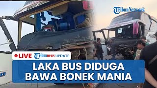 BREAKING NEWS: Kecelakaan Maut Bus Diduga Rombongan Bonek di Tol Pekalongan Mau ke Jakarta, 1 Tewas