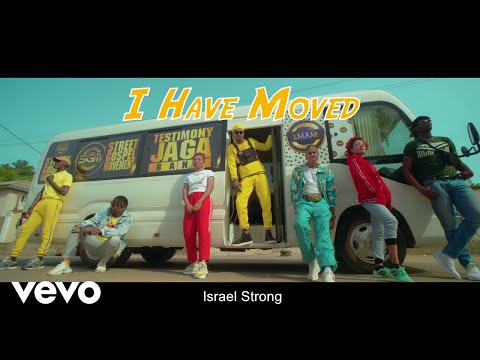 Testimony Jaga - I Have Moved [Official Video] ft. Israel Strong
