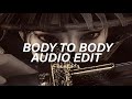 Body to Body (Arirang Part/Slowed) - BTS [Edit Audio]