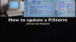 How to update a PiStorm w new features!