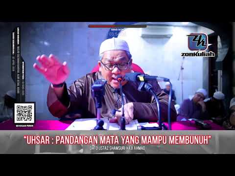 TAZKIRAH : Bahaya Ushar Dengan Mata Hasad - Ustaz Shamsuri Ahmad