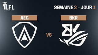 LFL Spring Split 2023 - W3D1 - AEG vs BKR