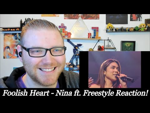 Foolish Heart - Nina ft. Freestyle Reaction!