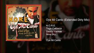 Oye Mi Canto (Extended Dirty Mix)
