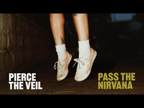 Pierce The Veil - Pass The Nirvana (Official Lyric Video)