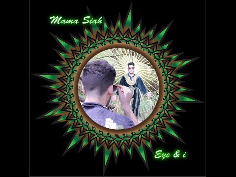 Eye & i - Mama Siah (Full EP)