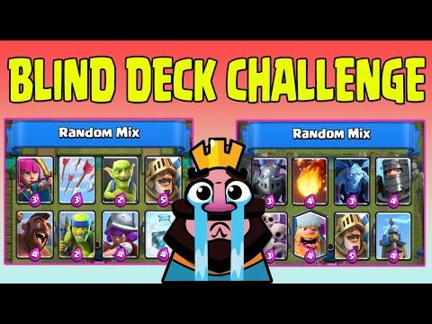 BLIND DECK CHALLENGE BATTLES ! SO MUCH FUN ! Random Mix Decks| Clash Royale