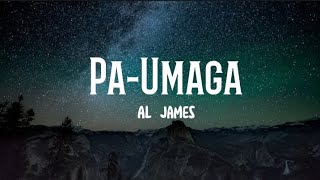 Pa-Umaga - Al James (lyrics)