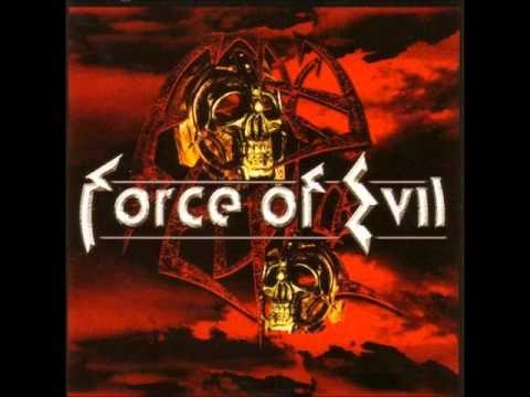 Force of Evil - Demonized