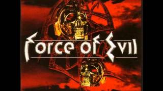 Force of Evil - Demonized